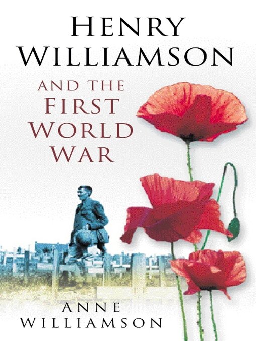 Title details for Henry Williamson and the First World War by Anne Williamson - Available